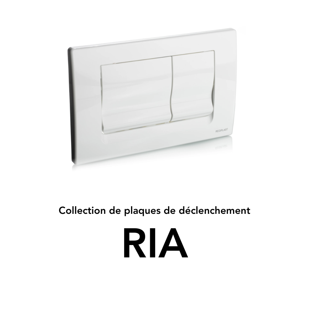 Plaque de déclenchement Série Ria | Regiplast
